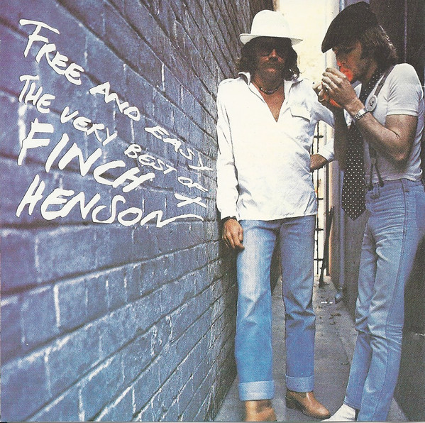 Free And Easy - The Very Best Of Finch And Henson